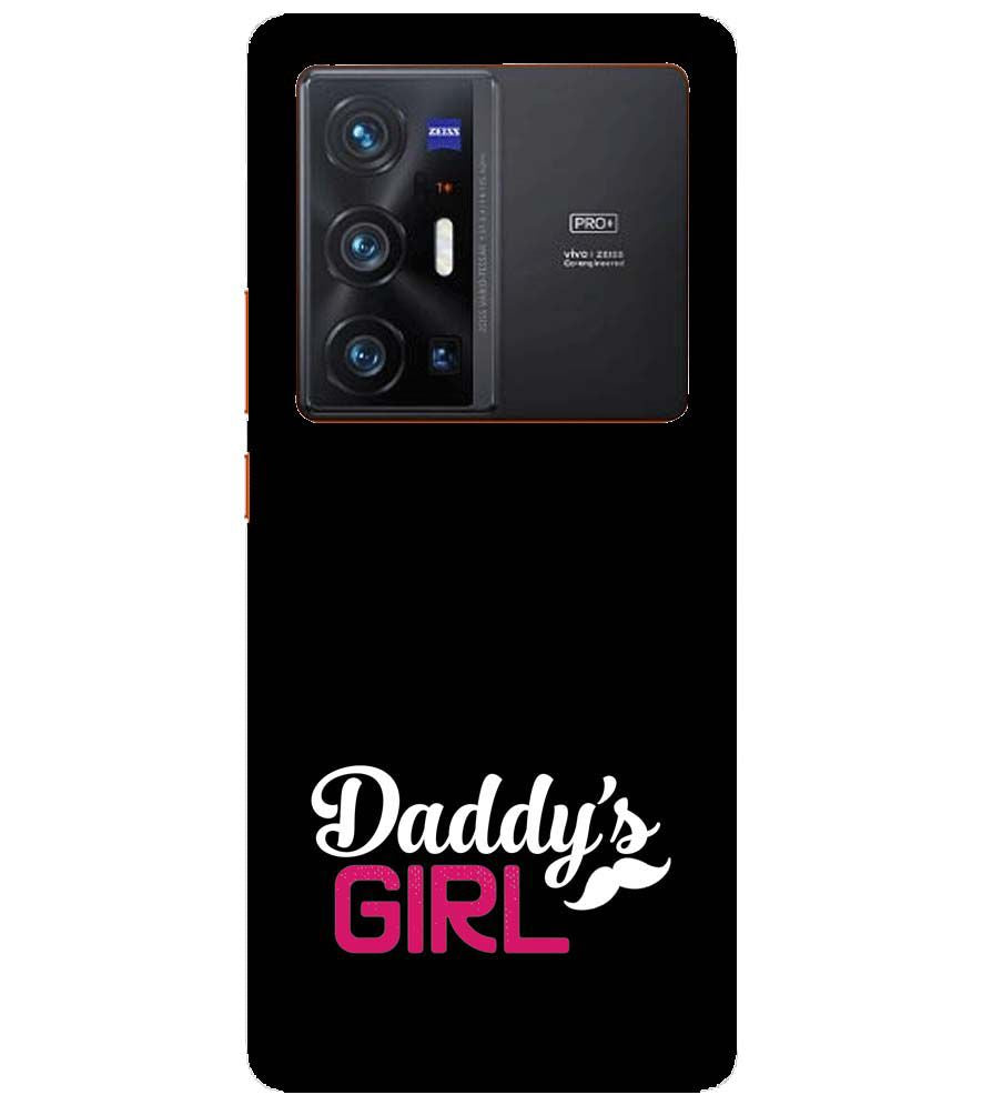 U0052-Daddy&#39;s Girl Back Cover for vivo X70 Pro+