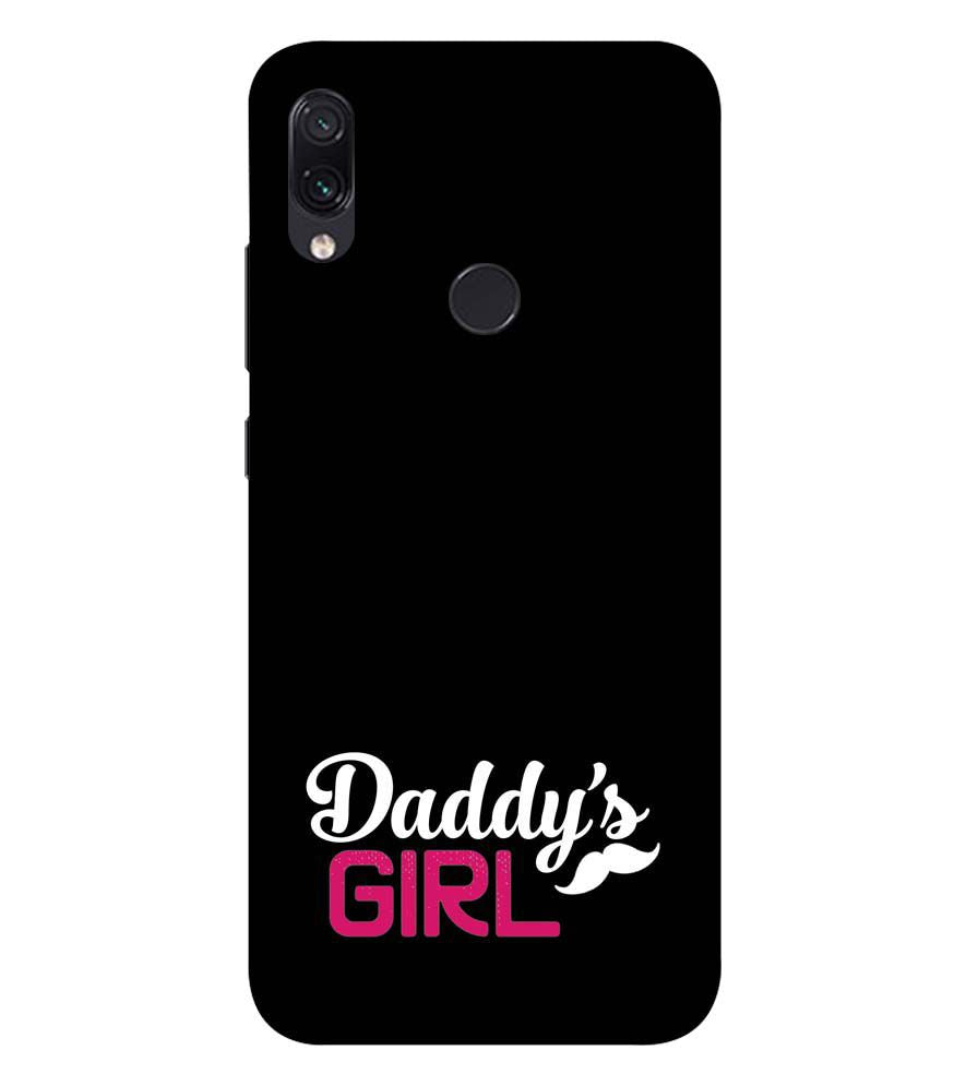 U0052-Daddy&#39;s Girl Back Cover for Xiaomi Redmi Note 7 Pro