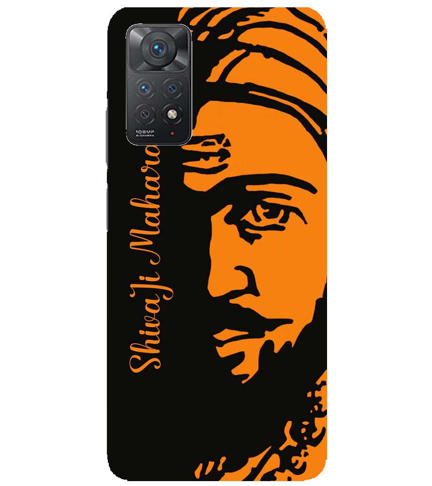 W0042-Shivaji Maharaj Back Cover for Xiaomi Redmi Note 11 Pro