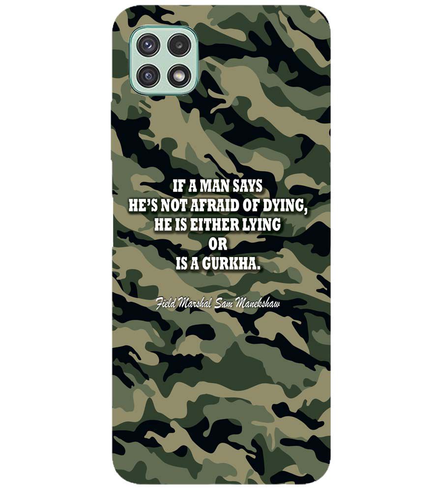 W0450-Indian Army Quote Back Cover for Samsung Galaxy A22 5G