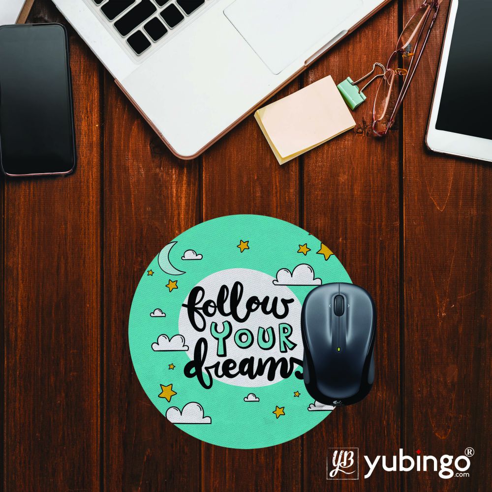 Follow your Dreams Mouse Pad (Round)-Image2