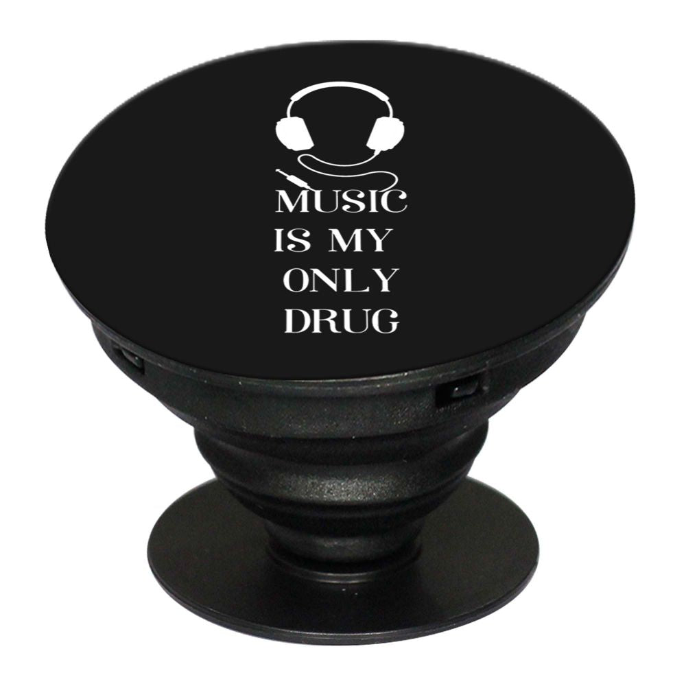 Music Is My Only Drug Mobile Grip Stand (Black)