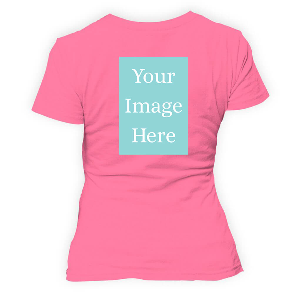 Pink Customised Women&#39;s T-Shirt - Back Print