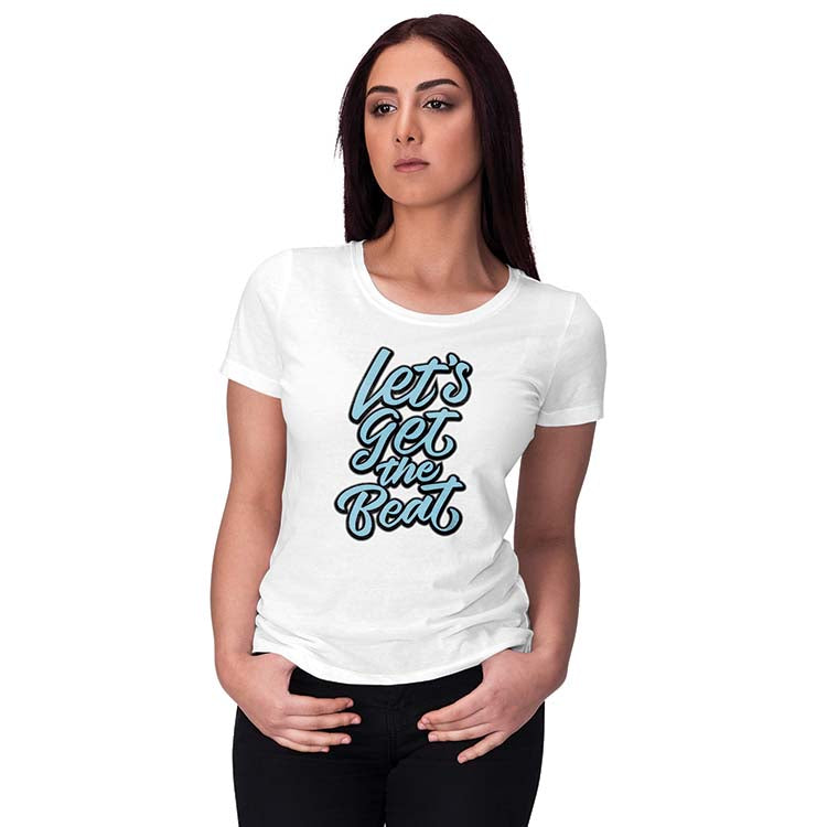 Let's Get The Beat Women T-Shirt-White