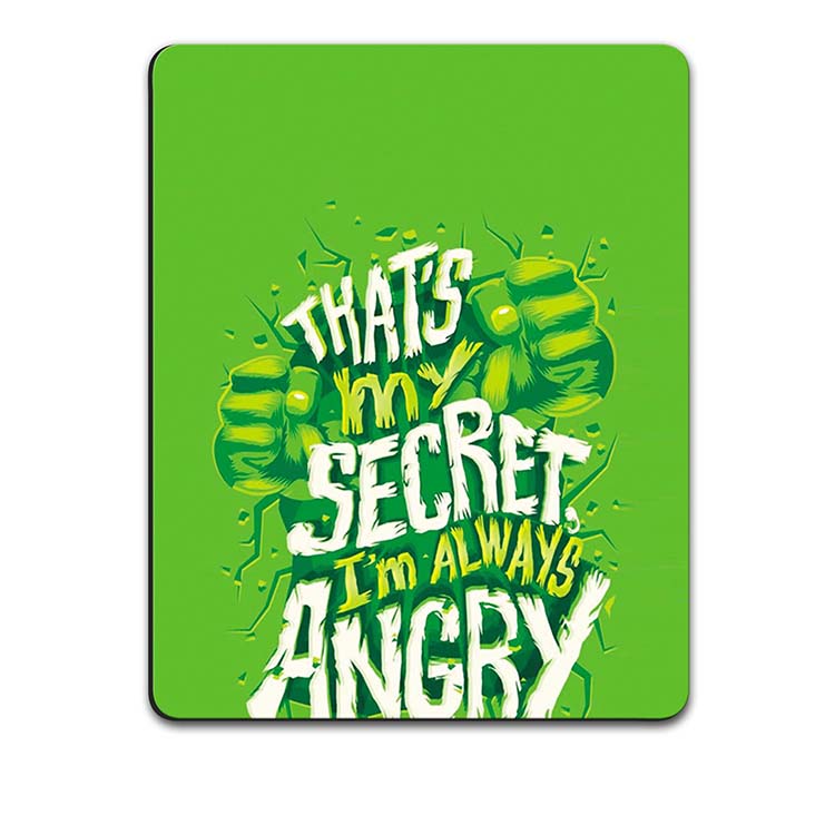 Secret I Am Always Angry Mouse Pad