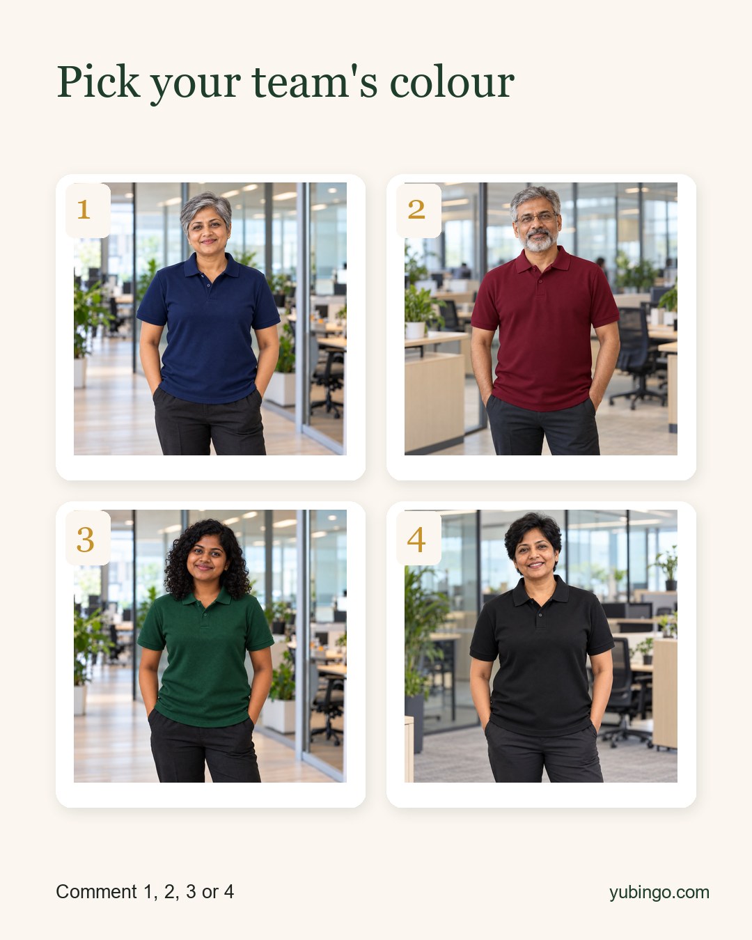 Four polo T-shirts worn by team members, numbered 1 navy, 2 maroon, 3 bottle green and 4 black. Text: Pick your team's colour. Comment 1, 2, 3 or 4.